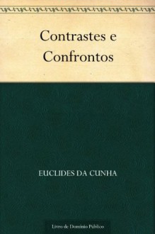 Contrastes e Confrontos - Euclides da Cunha