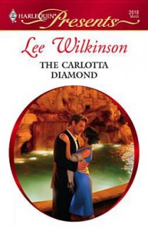 The Carlotta Diamond - Lee Wilkinson