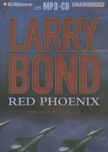 Red Phoenix - J. Charles, Larry Bond