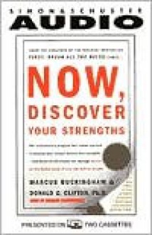 Now, Discover Your Strengths (Audio) - Marcus Buckingham, Donald O. Clifton