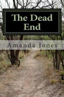 The Dead End - Amanda Jones