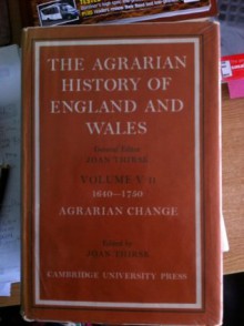 The Agrarian History Of England And Wales - Joan Thirsk