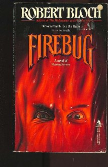 Firebug - Robert Bloch