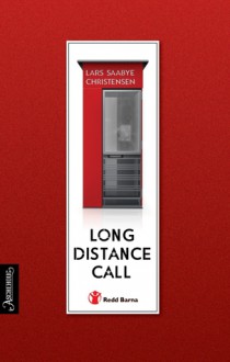 Long distance call - Lars Saabye Christensen