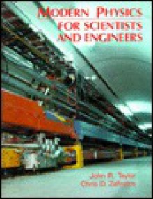 Modern Physics for Scientists and Engineers - John R. Taylor, Chris D. Zafiratos