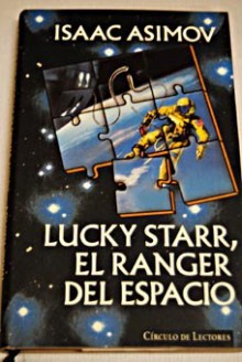 Lucky Starr, El Ranger del Espacio - Isaac Asimov