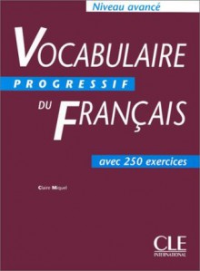 Vocabulaire Progressif du Francais - Miquel