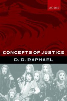 Concepts of Justice - D.D. Raphael