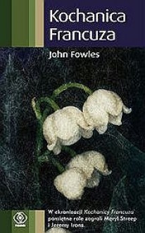 Kochanica Francuza - John Fowles