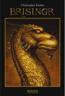 Brisingr (Ciclo da Herança, #3) - Christopher Paolini