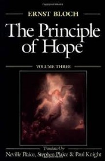 Principle of Hope: Volume 3 - Ernst Bloch, Neville Plaice, Stephen Plaice