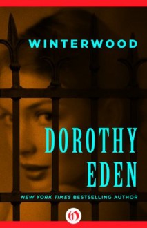 Winterwood - Dorothy Eden