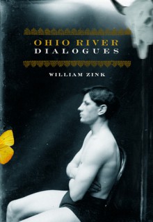 Ohio River Dialogues - William Zink