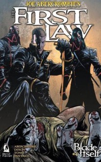 The Blade Itself #4 - Joe Abercrombie, Andie Tong, Chuck Dixon