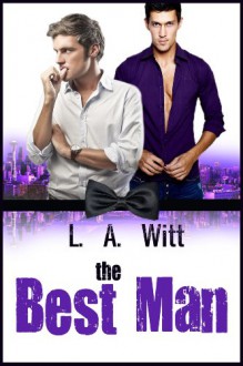 The Best Man - L.A. Witt