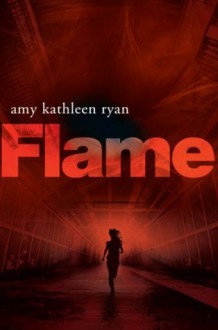 FLAME (Sky Chasers) - Amy Kathleen Ryan