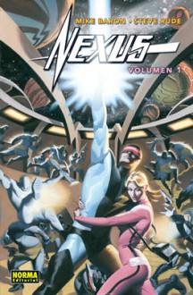 Nexus Volumen 1 - Mike Baron, Steve Rude, Enrique Sánchez Abulí