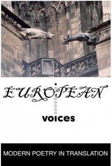 European Voices - Daniel Weissbort, Norma Rinsler, Peter Viereck