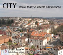 City: Bristol Today in Poems and Pictures - David Johnson, Peter Hunter