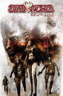 Deadworld: War Of The Dead - Gary Reed, Sami Makkonen