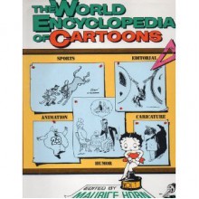 The World Encyclopedia of Cartoons - Maurice Horn, Richard Marschall