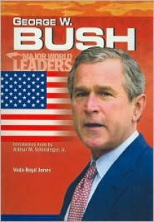 George W. Bush - Veda Boyd Jones