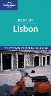 Lonely Planet Best of Lisbon - Lonely Planet, Lara Dunston, Terry Carter