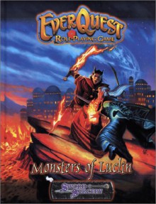 Everyquest Role Playing Game: Monsters Of Luclin (Sword & Sorcery) - Scott Holden-James, Anthony Pryor