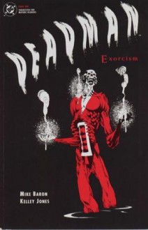 Deadman: Exorcism (book one) - Mike Baron