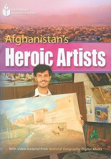 Afghanistan's Heroic Artists - Rob Waring