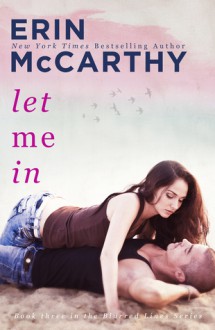 Let Me In - Erin McCarthy