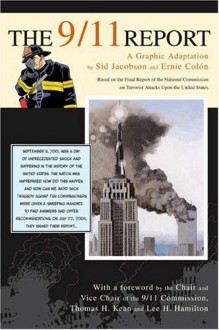 The 9/11 Report: A Graphic Adaptation - Sid Jacobson, Ernie Colón