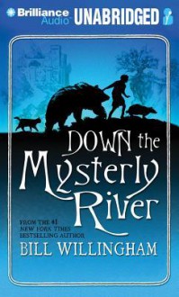 Down the Mysterly River - Bill Willingham, Dick Hill