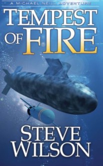 Tempest of Fire - Steve Wilson