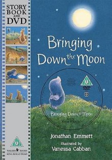 Bringing Down the Moon (Book & DVD) - Jonathan Emmett, Vanessa Cabban