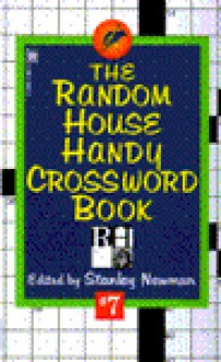 Random House Handy Crossword Book #7 - Stanley Newman