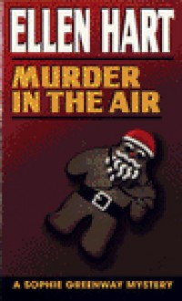 Murder in the Air - Ellen Hart