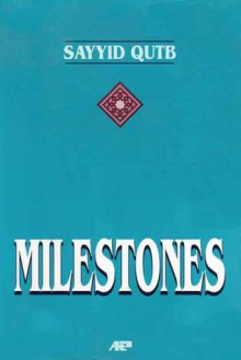 Milestones - سيد قطب, Ahmad Zaki Hammad