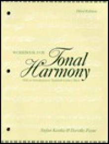 Workbook For Tonal Harmony, With An Introduction To Twentieth Century Music - Stefan Kostka