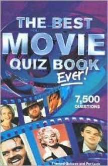 The Best Movie Quiz Book Ever! - Roy Preston, Sue Preston