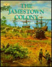 The Jamestown Colony - Carter Smith