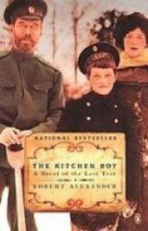 The Kitchen Boy - Robert Alexander