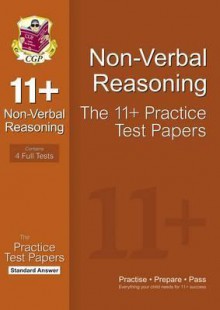 Non-Verbal Reasoning: The 11+ Practice Test Papers: Standard Answers - Richard Parsons