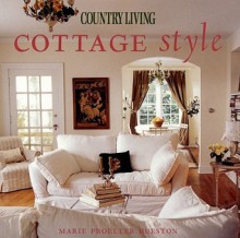 Country Living Cottage Style - Country Living Magazine, Country Living Magazine