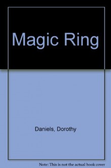 The Magic Ring - Dorothy Daniels