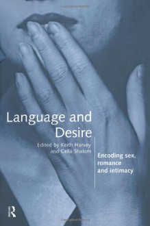 Language and Desire - Keith^^Harvey