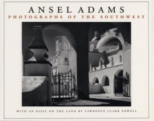 Photographs of the Southwest - Ansel Adams