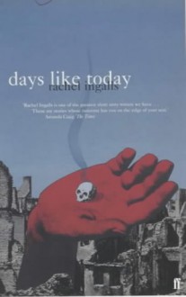 Days Like Today - Rachel Ingalls