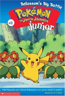 Bellossom's Big Battle (Pokemon Junior Chapter Book) - Sarah E. Heller, S.E. Heller