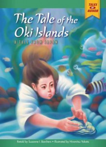 The Tale of the Oki Islands: A Tale from Japan - Suzanne I. Barchers, Hiromitsu Yokota